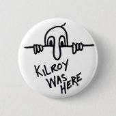 Kilroy botton ronde button 5,7 cm (Voorkant)