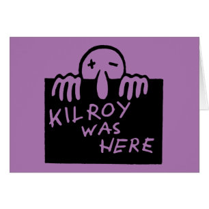 Kilroy was hier