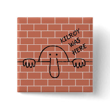 Kilroy was hier Button