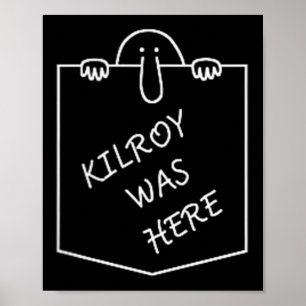 Kilroy was hier graffitikunst met zakken poster