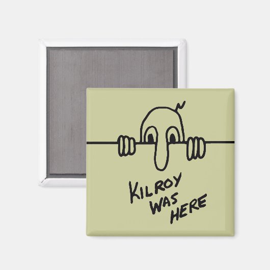 Kilroy was hier magneet (Voorkant / Achterkant)