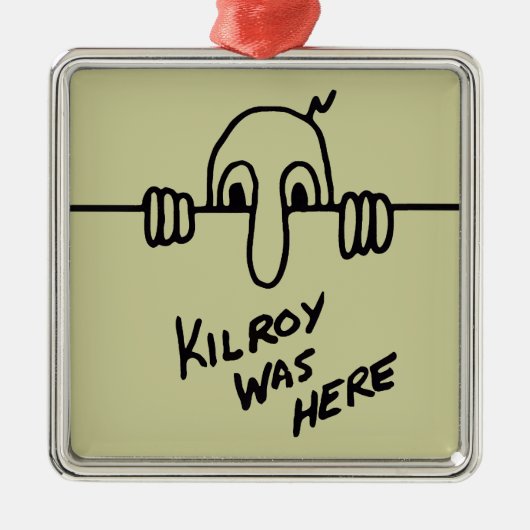 Kilroy was hier metalen ornament (Voorkant)