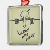 Kilroy was hier metalen ornament (Links)