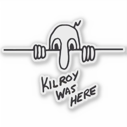 Kilroy was hier Sticker (Voorkant)