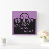 Kilroy was hier vierkante klok (Huis)