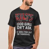Kilts Good Girls vraagt het niet T-shirt (Voorkant)