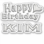 Kim Happy Birthday silver Aufkleber Sticker (Voorkant)