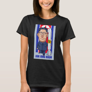 Kim Jong Boom Kim Jong Un Parodie Graphic T-shirt