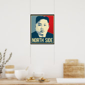 Kim Jong Un - North Side - Propaganda Poster - (Keuken)