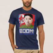 Kim Jong Un Propaganda - BOOM - T-shirt (Voorkant)