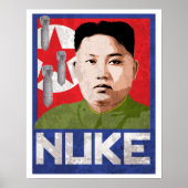 Kim Jong Un Propaganda - NUKE - Poster (Voorkant)
