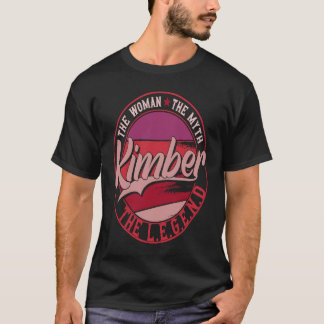 Kimber the Lady of Myth the Legend T-shirt