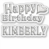 Kimberly Happy Birthday silver Aufkleber Sticker (Voorkant)