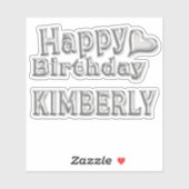 Kimberly Happy Birthday silver Aufkleber Sticker (Vel)