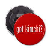 Kimchi? Button Flesopener (Voorkant)