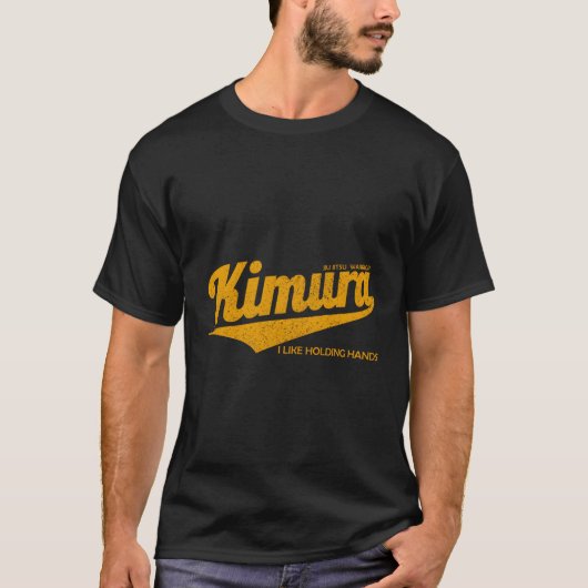 Kimura Ik hou van het vasthouden van handen door B T-shirt (Voorkant)