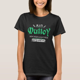 Kin Mulloy Onheil en Mayhem sinds de middeleeuwen T-shirt