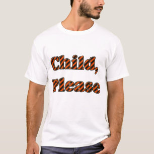 Kind alsjeblieft Shirt