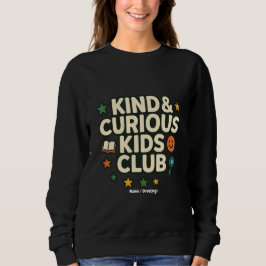 Kind & Curious Kids Club Positive Growth Mindset  Trui