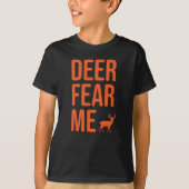 Kind 'Deer Hunting Shirt Deer Fear me' (Voorkant)