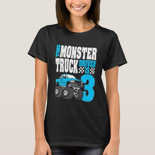 Kind Deze Monster Truck Driver is 3 sterdag boven  T-shirt (Voorkant)