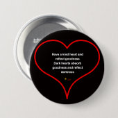 KIND HEART BADGE RONDE BUTTON 7,6 CM (Voorkant /achterkant)