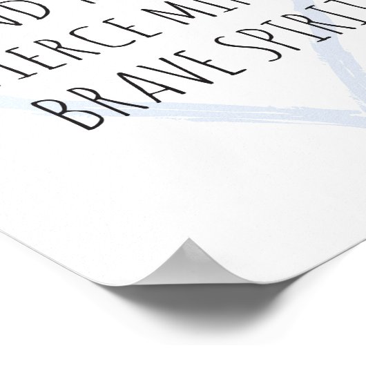 Kind Heart, Fierce Mind, Brave Spirit Poster (Hoek)