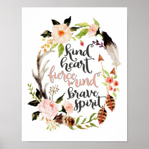 Kind Heart, Fierce Mind, Brave Spirit Poster