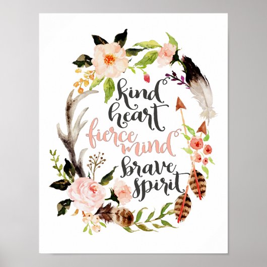 Kind Heart, Fierce Mind, Brave Spirit Poster (Voorkant)