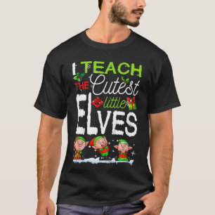 Kind I Leer de Kutest Little Elves Grade Teacher T-shirt