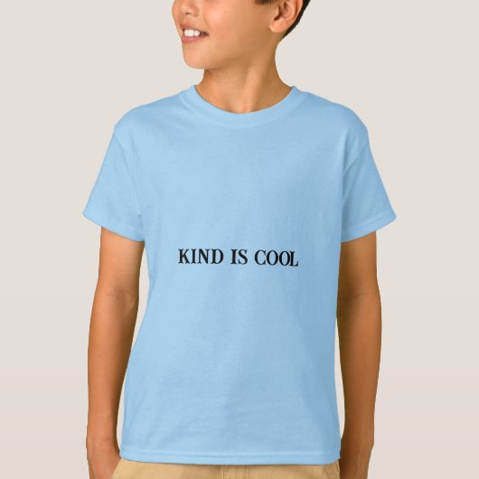 Kind is cool - Motivatie Kinder T-shirt (Voorkant)
