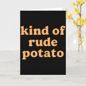 Kind Of Rude Tato, Sweet Tato And Rude Tatoes Kaart (Gele Bloem)
