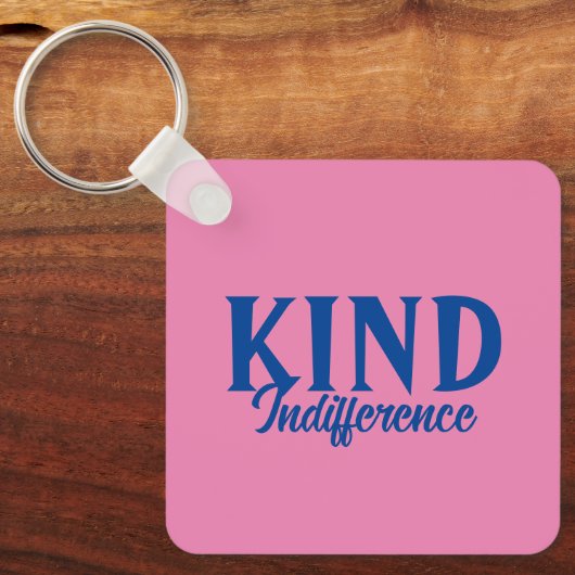 Kind Onverschilligheid Sleutelhanger (Voorkant)