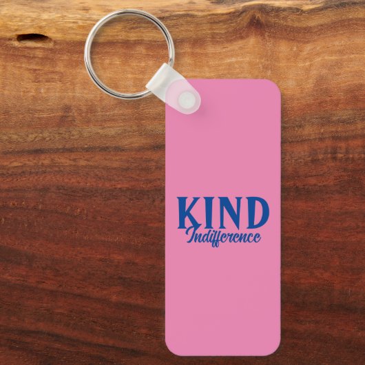 Kind Onverschilligheid Sleutelhanger (Voorkant)