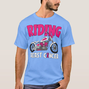Kind Riding Borst Cancer Awareness Cool Motorcycl T-shirt