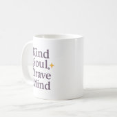 Kind Soul, Brave Mind Inspirational Mug for GentLE Koffiemok (Voorkant links)