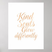 Kind Souls Glow Differently: Rose Gold Motivationa Poster (Voorkant)