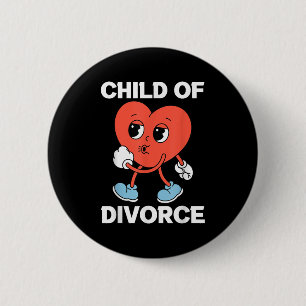 Kind van echtscheiding motivatie & amp; Inspiratie Ronde Button 5,7 Cm