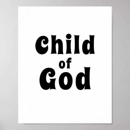 Kind van God Bold Black Font Quote Poster (Voorkant)