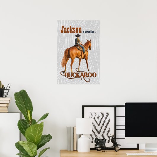 Kind Westerne Geëigende Naam Buckaroo Poster (Thuiskantoor)