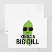 Kinda A Big Dill Briefkaart (Voorkant / Achterkant)