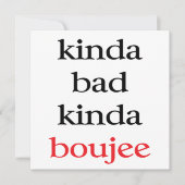 Kinda Bad Kinda Boujee Kaart (Voorkant)