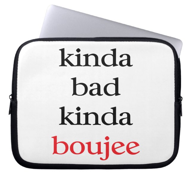 Kinda Boujee Laptop Sleeve (Voorkant)