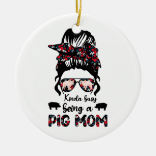 Kinda Busy is een varkensmam, Messy Bun Floral Pig Keramisch Ornament