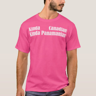 Kinda Canadese Kinda Panamese Mix T-shirt