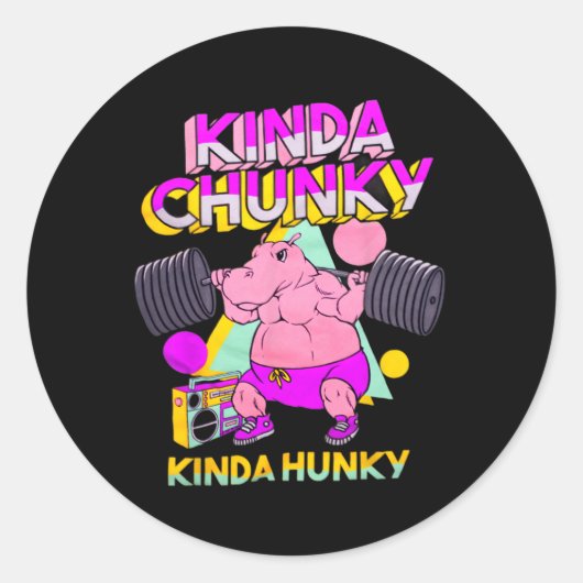 Kinda Chunky Kinda Hunky Ronde Sticker (Voorkant)