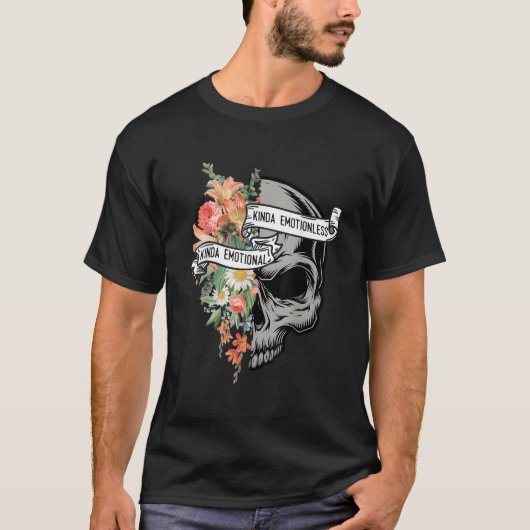 Kinda Emotional Kinda Emotionless Flower Skull Vin T-shirt (Voorkant)