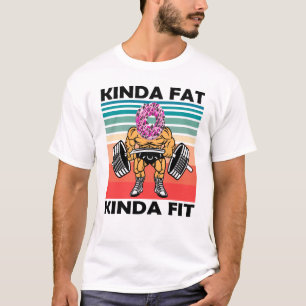 Kinda Fat Kinda geschikt voor gym T-shirt