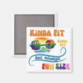 Kinda Fit Funny Gym Fitness Regenboog Magneet (Voorkant / Achterkant)