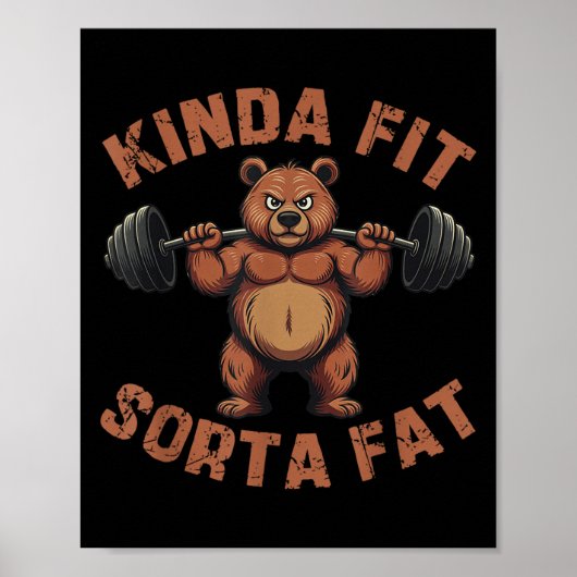 Kinda Fit Sorta Fat Funny Gym Bear Retro Weightlif Poster (Voorkant)
